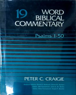 WORD BIBLICAL COMMENTARY: VOL.19 – PSALMS 1 – 50